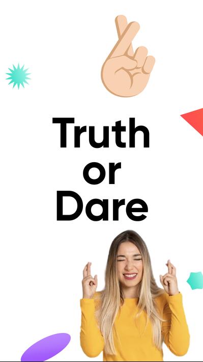 Truth or Dare