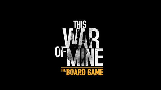 This War Of Mine: The Board Ga