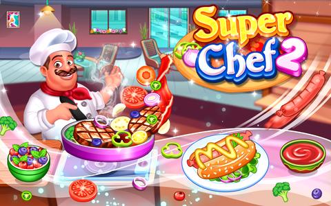 Super Chef 2 - Cooking Game