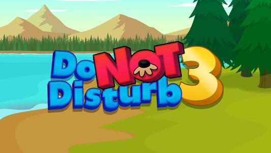 Do Not Disturb 3