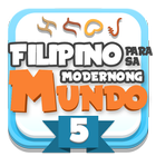 Filipino para sa Modernong Mundo G5