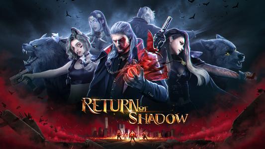 Return of Shadow