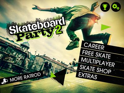 Skateboard Party 2