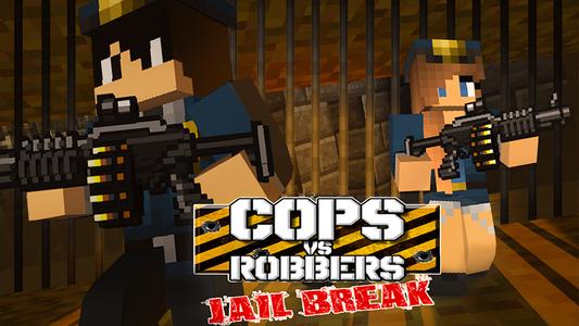 Cops Vs Robbers: Jailbreak