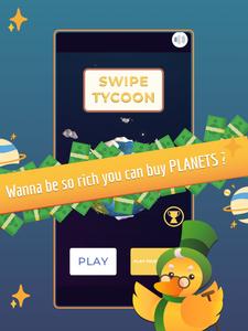 Swipe Tycoon! How to be the Ki