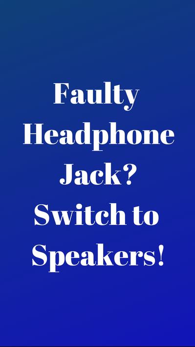 Disable Headphone(Enable Speak