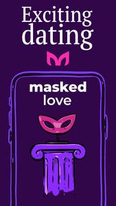 Masked Love