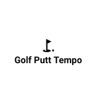 Golf Putt Tempo