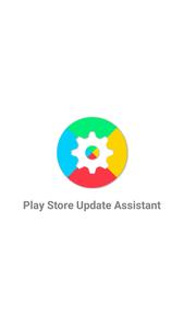Play Store Update Assistant